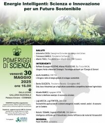 Pomeriggi di scienza: energie intelligenti, tra sostenibilità, ricerca e innovazione