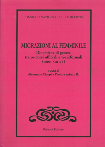 Alessandra Cioppi e Patrizia Spinato B. (Cnr-Ismed) curatrici di una miscellanea dedicata alle “migrazioni al femminile”
