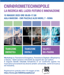 CNR@RomeTechnopole – La ricerca nel Lazio: futuro e innovazione