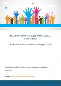 Conferenza “CNR-SAR. Ricerca scientifica, Dialogo, Diritti”: disponibile la Relazione di Sintesi