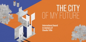 “The City of My Future”: international award in memory of Claudia Trillo