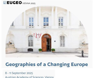 10th EUGEO Congress 2025 – Geographies of a Changing Europe