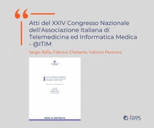 Pubblicati gli atti del XXIV Congresso Nazionale AITIM – Associazione Italiana Telemedicina e Informatica Medica