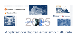 ArcheoVirtual 2025 – Applicazioni digitali e turismo culturale