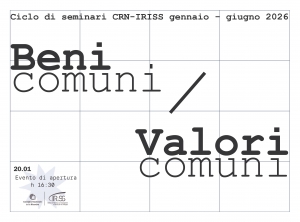 Beni comuni / Valori comuni: ciclo di seminari Cnr-Iriss 2026