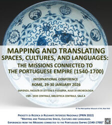 Mapping and Translating Spaces, Cultures, and Languages. The Missions Connected to the Portuguese Empire (1540-1700)