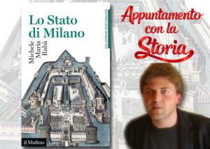 Presentazione del volume di Michele M.Rabà “Lo Stato di Milano 1535-1796”