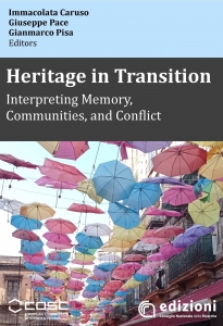 Patrimonio culturale come terreno di conflitto e riconciliazione: online Heritage in Transition