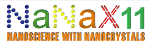NaNaX11, “Nanoscience with Nanocrystals”