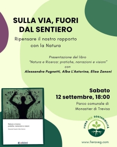 Sulla via, fuori dal sentiero: ripensare il nostro rapporto con la Natura